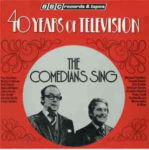 Various - 40 Years Of Television (The Comedians Sing)
