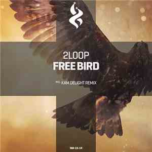 2loop  - Free Bird
