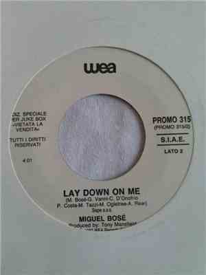 A-Ha / Miguel Bosé - Stay On These Roads / Lay Down On Me