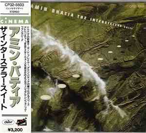 Amin Bhatia - The Interstellar Suite