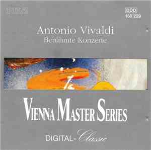 Antonio Vivaldi, I Solisti Di Zagreb - Berühmte Konzerte = Famous Concertos