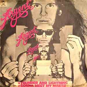 Argent - Thunder And Lightning / Gonna Meet My Maker