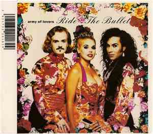 Army Of Lovers - Ride The Bullet