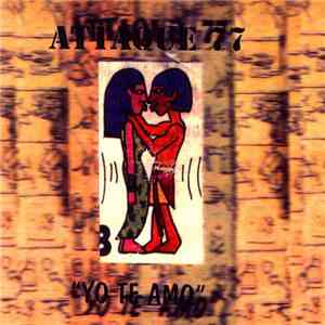 Attaque 77 - Yo Te Amo