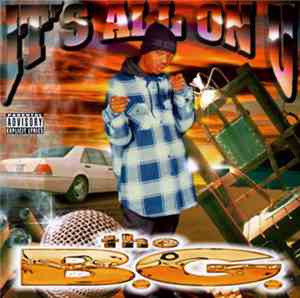 B.G. - It's All On U