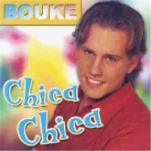 Bouke - Chica Chica