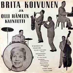 Brita Koivunen, Olli Hämeen Kvintetti - Brita Koivunen ja Olli Hämeen Kvint ...