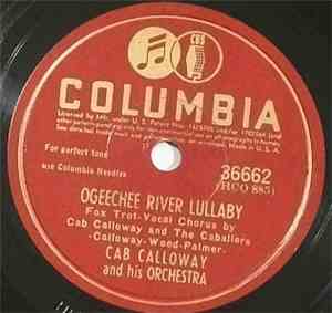 Cab Calloway And His Orchestra - Ogeechee River Lullaby / I Get The Neck Of ...