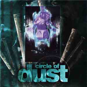 Circle Of Dust - Circle Of Dust