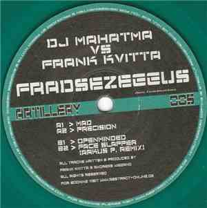 DJ Mahatma vs Frank Kvitta - Fradsezeggus