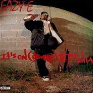 Eazy-E - It's On (Dr. Dre) 187um Killa