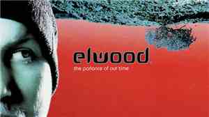 Elwood - The Parlance Of Our Time