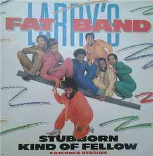 Fat Larry's Band - Stubborn Kind Of Fellow / Changes