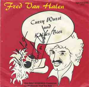 Fred Van Halen - Curry Wurst Und Kaltes Bier