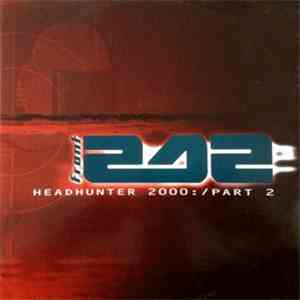 Front 242 - Headhunter 2000:/ Part 2