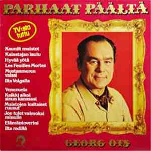 Georg Ots - Parhaat Päältä