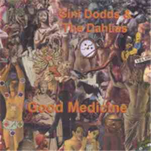Gini Dodds & The Dahlias - Good Medicine