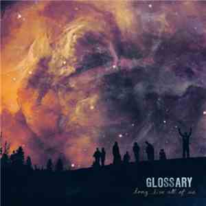 Glossary - Long Live All Of Us