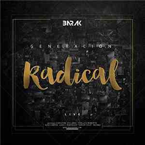 Grupo Barak - Generacion Radical Live