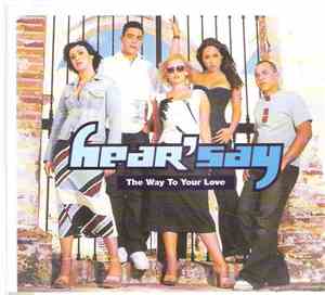 Hear'Say - The Way To Your Love