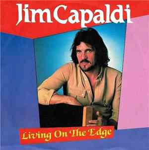 Jim Capaldi - Living On The Edge
