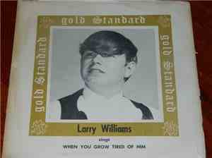 Larry Williams  / Ronny Williams  - When You Grow Tired Of Him / Move Up A  ...