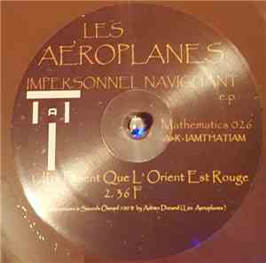 Les Aeroplanes - Impersonnel Naviguant E.P