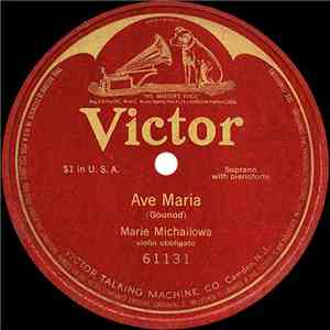 Marie Michailowa - Ave Maria