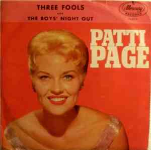 Patti Page - Three Fools / The Boys' Night Out
