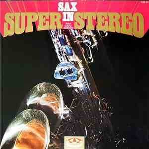 Peter Loland Orchester - Sax In Super Stereo