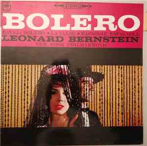 Ravel, Leonard Bernstein, New Yorker Philharmoniker - Bolero • La Valse • R ...