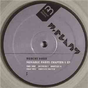 Robert Hood - Moveable Parts Chapter 1 EP