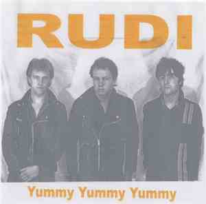 Rudi - Yummy Yummy Yummy