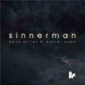 Sean Miller & Daniel Dubb - Sinnerman