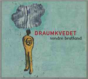 Sondre Bratland - Draumkvedet