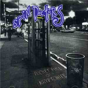 Spin Doctors - Pocket Full Of Kryptonite