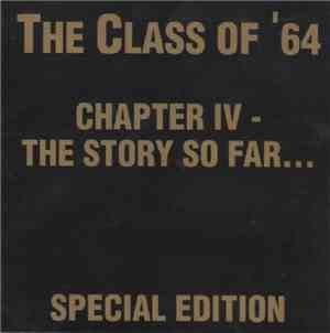 The Class Of '64 - Chapter IV - The Story So Far...