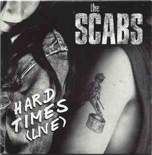 The Scabs - Hard Times (Live)
