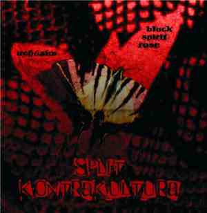Ucházím / Black Spirit Rose - Split Kontrakultura