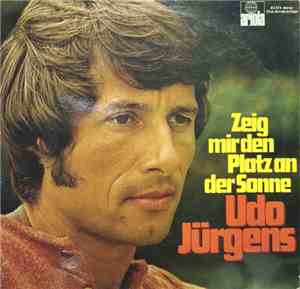 Udo Jürgens - Zeig Mir Den Platz An Der Sonne