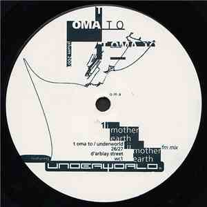 Underworld - Mother Earth / The Hump
