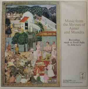 Various - Music From The Shrines Of Ajmer And Mundra