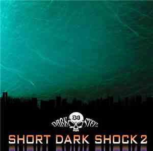 Various - Short Dark Shock 2