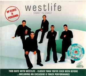 Westlife - Coast To Coast - Up Close & Personal