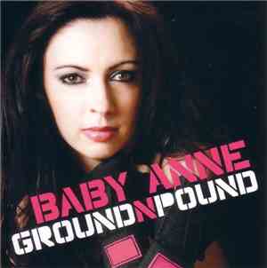 Baby Anne - Ground N Pound
