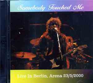 Bob Dylan - Somebody Touched Me - Live In Berlin, Arena 23/5/2000