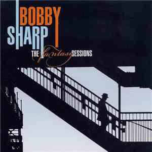 Bobby Sharp - The Fantasy Sessions