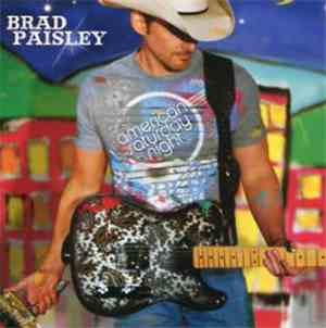 Brad Paisley - American Saturday Night