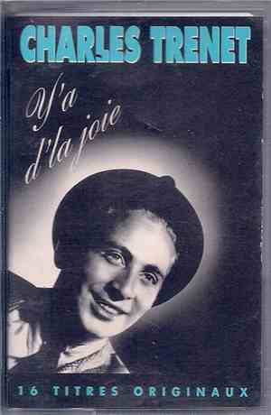Charles Trenet - Y'a D'la Joie