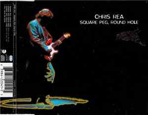 Chris Rea - Square Peg, Round Hole